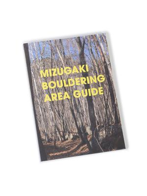 ୃ{_OGAKCh/MIZUGAKI BOULDERING AREA GUIDE